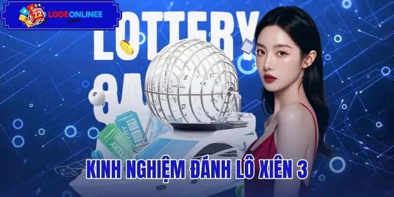 Kinh Nghiệm Đánh Lô Xiên 3 - Ghép Cầu Và Vào Tiền Chuẩn