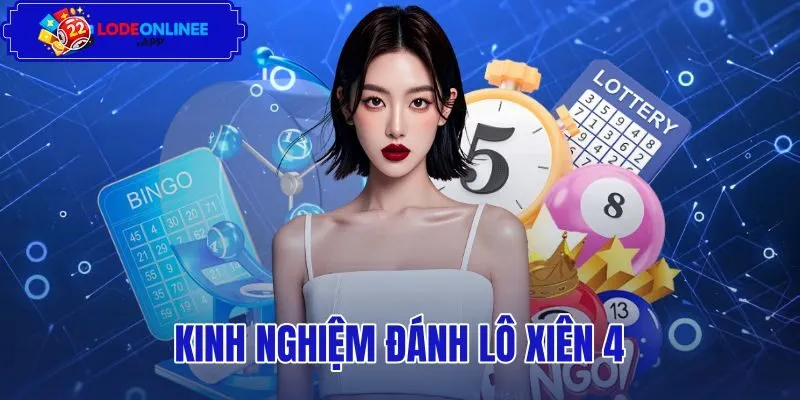 Kinh Nghiệm Đánh Lô Xiên 4 - Kỹ Thuật Ghép Cầu Xiên Quay